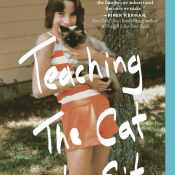 Teaching the Cat to Sit: One Woman’s Struggle with Faith and Family